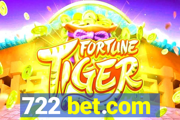 722 bet.com